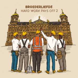 2LP Broederliefde: Hard Work Pays Off