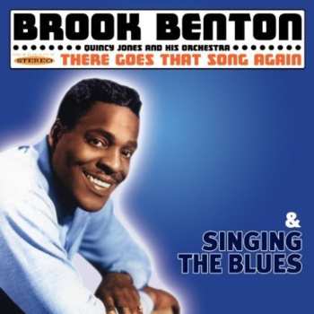 Album Brook Benton: There Goes That Song Again / Singing The Blues