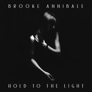 Hold To The Light