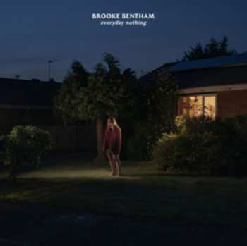 Album Brooke Bentham: Everyday Nothing