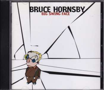 CD Bruce Hornsby: Big Swing Face