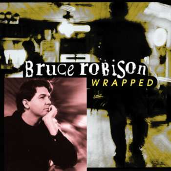 Album Bruce Robison: Wrapped