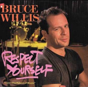 SP Bruce Willis: Respect Yourself