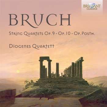 Álbum Max Bruch: String Quartets Op. 9 • Op. 10 • Op. Posth.