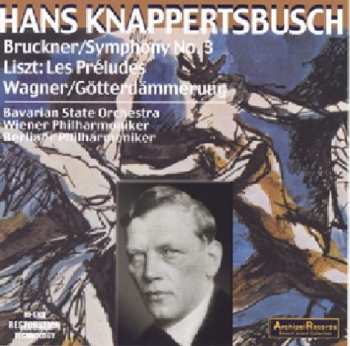 Album Bruckner / Knappertsbusch: Sinfonie 3 Wagner Gotterda