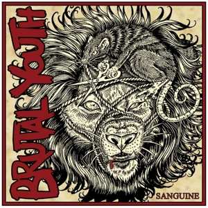 CD Brutal Youth: Sanguine