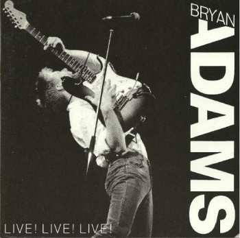 CD Bryan Adams: Live! Live! Live!