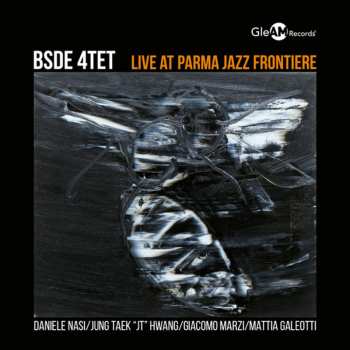 CD BSDE 4tet: Live At Parma Jazz Frontiere