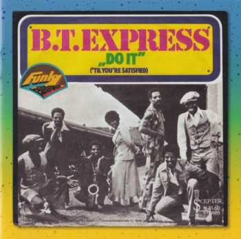 CD B.T. Express: Do It ('Til You're Satisfied)