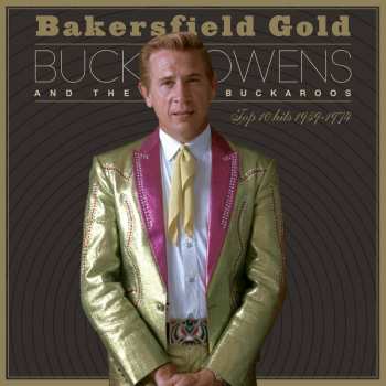 CD Buck Owens: Bakersfield Gold: Top 10 Hits 1959-1974