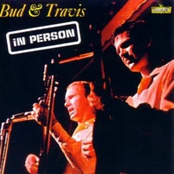 CD Bud And Travis: In Person