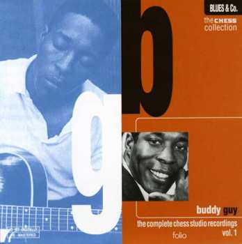 Album Buddy Guy: The Complete Chess Studio Recordings Vol.1