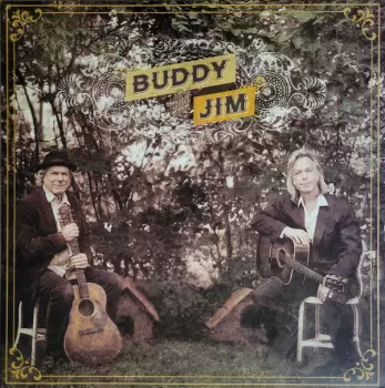 Buddy And Jim