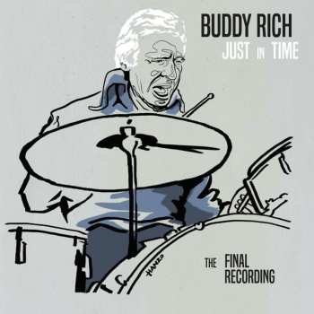 2CD Buddy Rich: Just In Time The Final Recording DLX