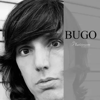 Bugo: The Platinum Collection