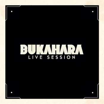 2LP Bukahara: Live Session