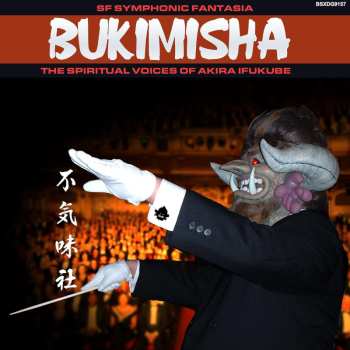 CD Bukimisha Male Chorus: SF Symphonic Fantasia (The Spiritual Voices Of Akira Ifukube) LTD
