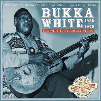 LP Bukka White: Early Recordings 1930-1940 LTD