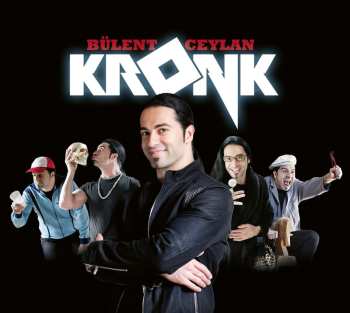 Album Bülent Ceylan: Kronk