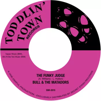 Bull & The Matadors: Funky Judge B