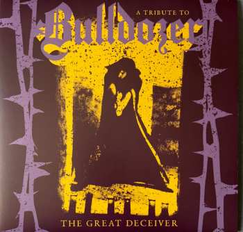 7LP/Caja Bulldozer: Ride Hard Die Fast · The Complete Bulldozer Discography 1984-1990 LTD