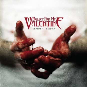 CD Bullet For My Valentine: Temper Temper