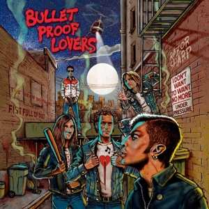 LP Bullet Proof Lovers: Bullet Proof Lovers