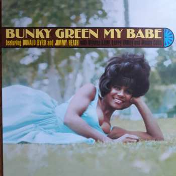 LP Bunky Green: My Babe LTD