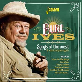 2CD Burl Ives: Songs Of The West And Additional Gold Nuggets 