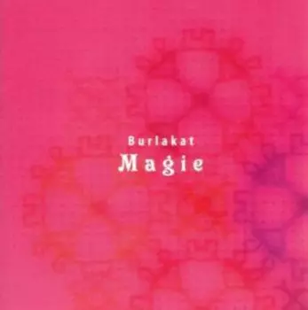 Burlakat: Magie