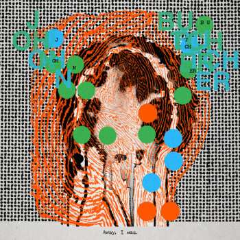 Album John Butcher: Away I Was