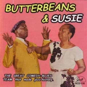 Album Butterbeans & Susie: Butterbeans & Susie