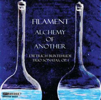 CD Buxtehude / Filament: Alchemy Of Another