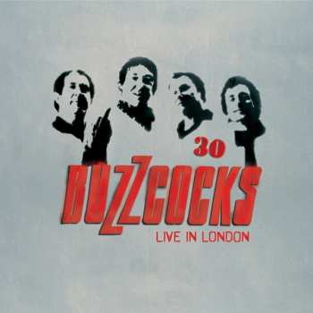 2LP Buzzcocks: 30 Live In London LTD | CLR
