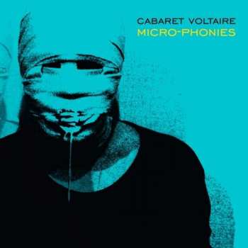 CD Cabaret Voltaire: Micro-Phonies