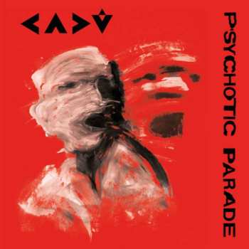 Album Cadû: Psychotic Parade