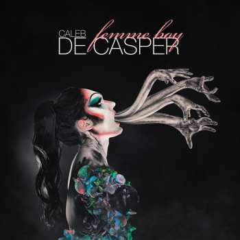 LP Caleb De Casper: Femme Boy
