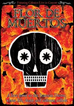 Album Calexico: Flor De Muertos (a fim by Danny Vinik)