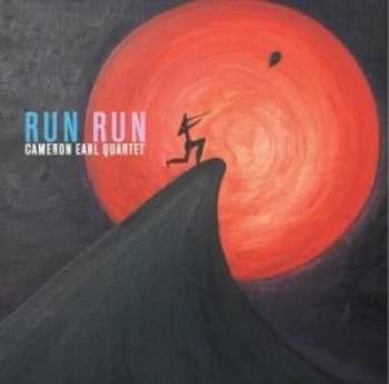 Album Cameron Earl Quartet: Run Run