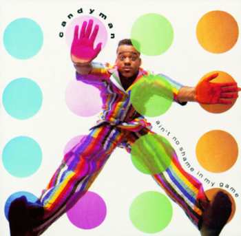 CD Candyman: Ain't No Shame In My Game