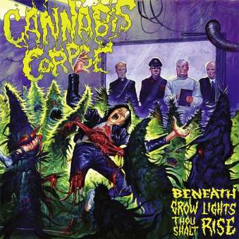 CD Cannabis Corpse: Beneath Grow Lights Thou Shalt Rise
