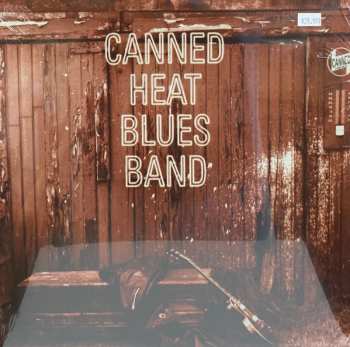 LP Canned Heat: Canned Heat Blues Band CLR | LTD
