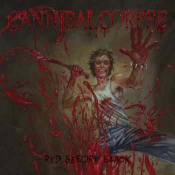 LP Cannibal Corpse: Red Before Black
