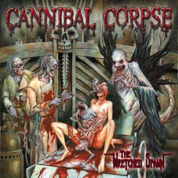 LP Cannibal Corpse: The Wretched Spawn