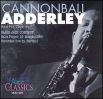 Album The Cannonball Adderley Quintet: Salle Pleyel - March 27, 1969