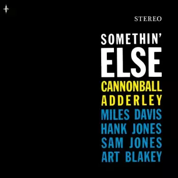 Cannonball Adderley: Somethin' Else