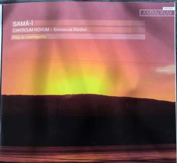CD Canticum Novum: Samâ-ï: Alep La Cosmopolite