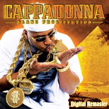  Cappadonna: Slang Prostitution (digital Remaster)
