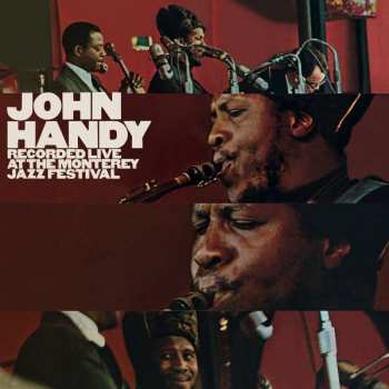 CD John Handy: Recorded Live At The Monterey Jazz Festival