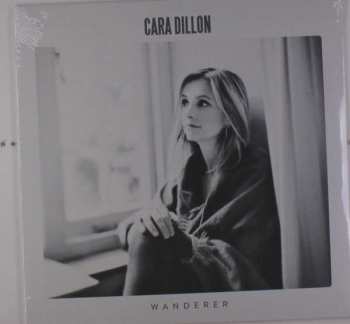 LP Cara Dillon: Wanderer